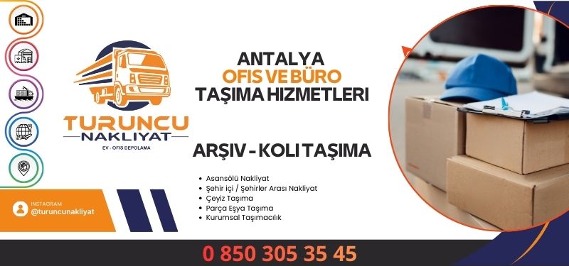 Antalya Ofis ve Büro Taşıma Hizmetleri